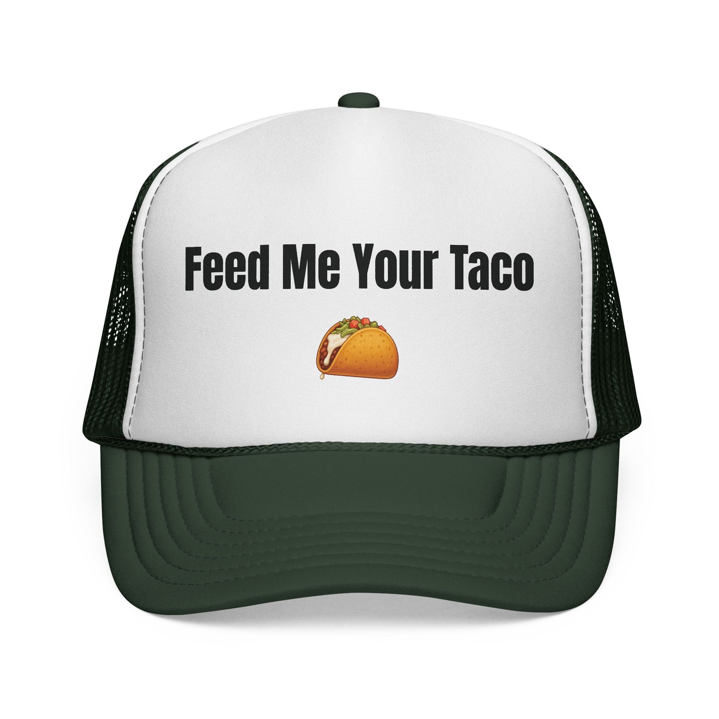 Feed me your Taco