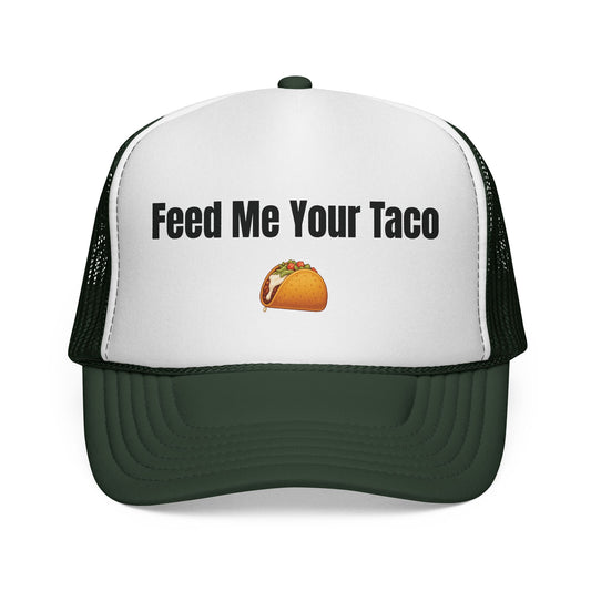 Feed me your Taco