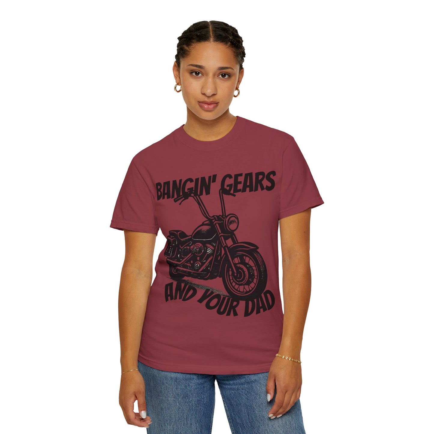 Funny Biker Shirt "Bangin' Gears and Your Dad"