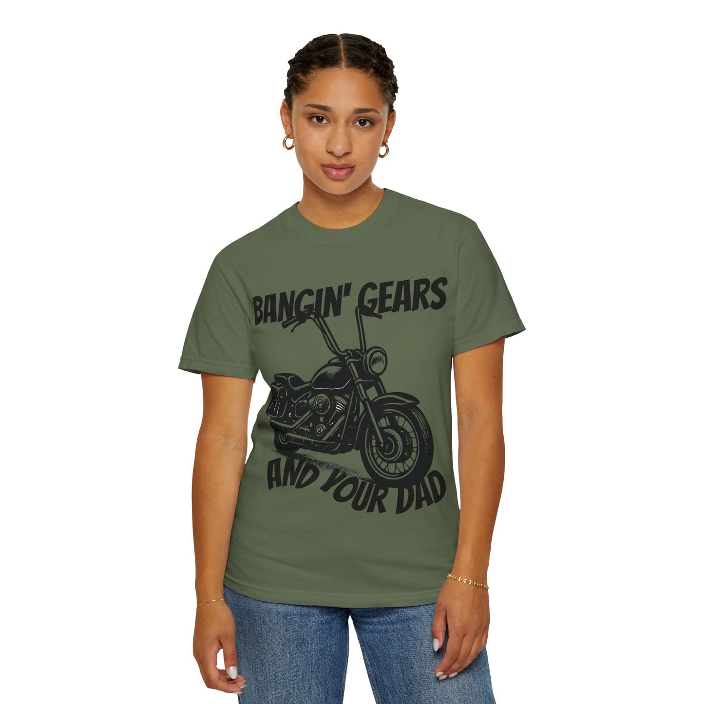 Funny Biker Shirt "Bangin' Gears and Your Dad"