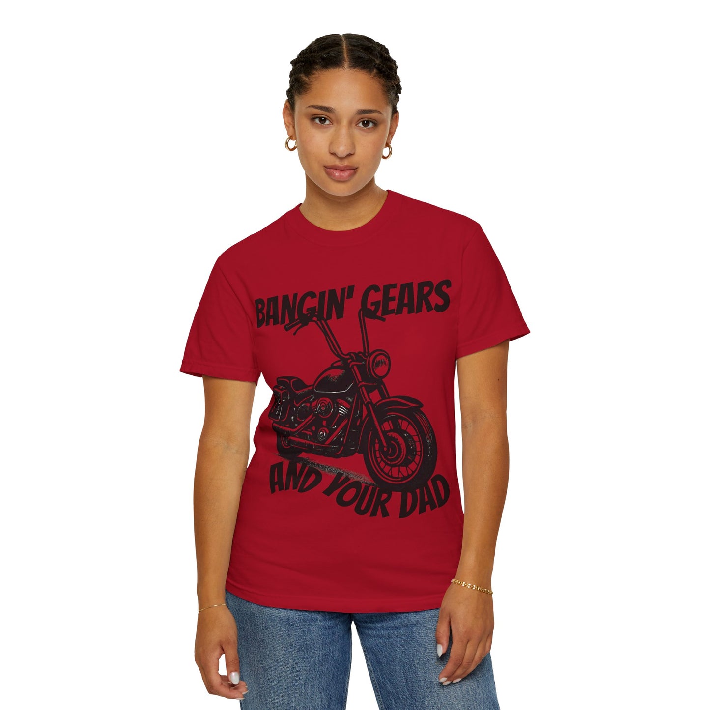 Funny Biker Shirt "Bangin' Gears and Your Dad"